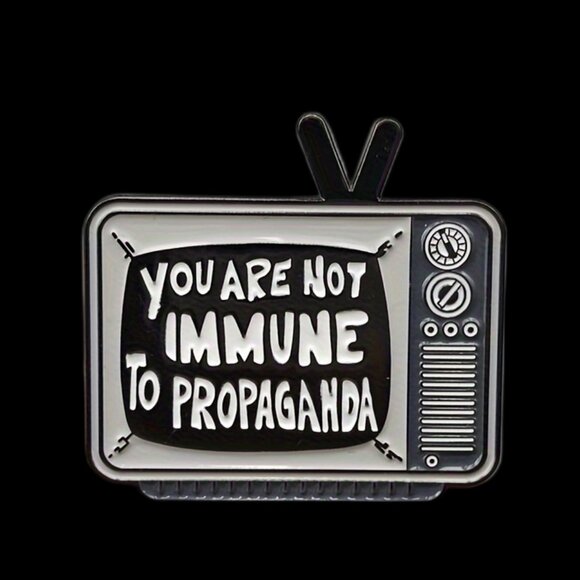 "YOU ARE NOT IMMUNE TO PROPAGANDA” ENAMEL PIN LAPEL PIN BROOCH NWT - Picture 7 of 15
